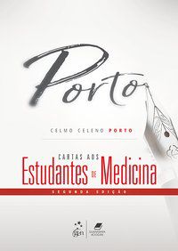 CARTAS AOS ESTUDANTES DE MEDICINA - PORTO, CELMO CELENO