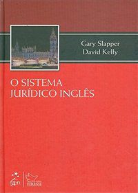 O SISTEMA JURÍDICO INGLÊS - KELLY, DAVID