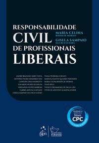 RESPONSABILIDADE CIVIL DE PROFISSIONAIS LIBERAIS - CRUZ, GISELA SAMPAIO DA