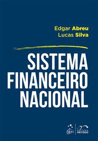 SISTEMA FINANCEIRO NACIONAL - ABREU, EDGAR GOMES DE
