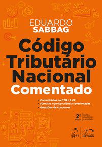 CÓDIGO TRIBUTÁRIO NACIONAL COMENTADO - SABBAG, EDUARDO