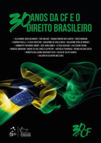 30 ANOS DA CONSTITUIÇÃO FEDERAL E O DIREITO BRASILEIRO - ALEXANDRE AGRA BELMONTE
