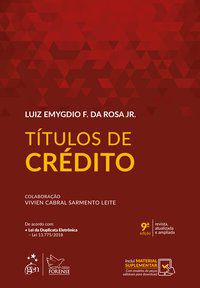 TÍTULOS DE CRÉDITO - LUIZ EMYGDIO F. DA ROSA JR.