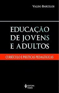 EDUCAÇÃO DE JOVENS E ADULTOS - BARCELOS, VALDO
