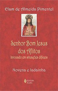 SENHOR BOM JESUS DOS AFLITOS - PIMENTEL, ELAM DE ALMEIDA