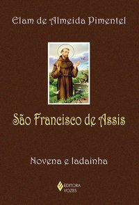 SÃO FRANCISCO DE ASSIS - PIMENTEL, ELAM DE ALMEIDA