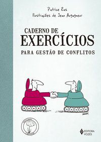 CADERNO DE EXERCÍCIOS PARA GESTÃO DE CONFLITOS - RAS, PATRICE