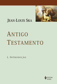 ANTIGO TESTAMENTO 1 - SKA, JEAN-LOUIS