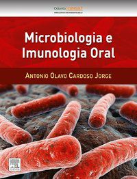 MICROBIOLOGIA E IMUNOLOGIA ORAL - ANTONIO JORGE