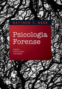 PSICOLOGIA FORENSE - HUSS, MATTHEW T.