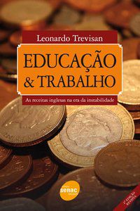 EDUCAÇÃO E TRABALHO - TREVISAN, LEONARDO