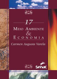 MEIO AMBIENTE & ECONOMIA - VOL. 17 - VARELA, CARMEN AUGUSTA