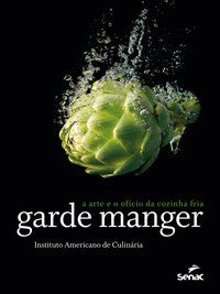 GARDE MANGER - INSTITUTO AMERICANO DE CULINÁRIA