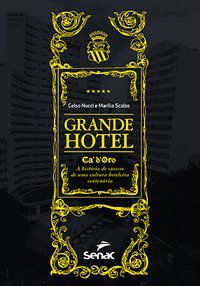 GRANDE HOTEL - NUCCI FILHO, CELSO