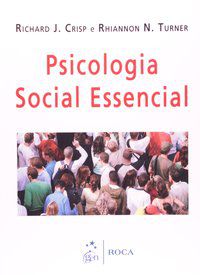 PSICOLOGIA SOCIAL ESSENCIAL - TURNER, CRISP
