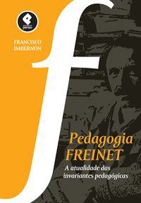 PEDAGOGIA FREINET - IMBERNON, FRANCISCO