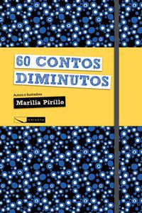 60 CONTOS DIMINUTOS - PIRILLO, MARILIA