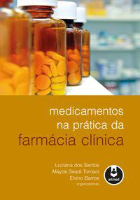 MEDICAMENTOS NA PRÁTICA DA FARMÁCIA CLÍNICA -