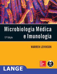 MICROBIOLOGIA MÉDICA E IMUNOLOGIA - LEVINSON, WARREN