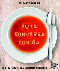 PUXA CONVERSA COMIDA - NOGUEIRA, MARCOS