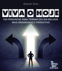 VIVA O HOJE - DIAS, DANIEL