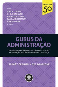 GURUS DA ADMINISTRAÇÃO - CRAINER, STUART