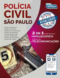 POLÍCIA CIVIL DE SÃO PAULO - PC SP - 2 EM 1 - PAPILOSCOPISTA E AGENTE DE TELECOMUNICAÇÕES - EQUIPE ALFACON