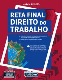RETA FINAL - DIREITO DO TRABALHO - PEIXOTO, MARCIA