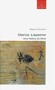 CLARICE LISPECTOR - VOL. 1 - PONTIERI, REGINA