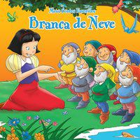 BRANCA DE NEVE : MEUS CONTOS FAVORITOS - YOYO BOOKS