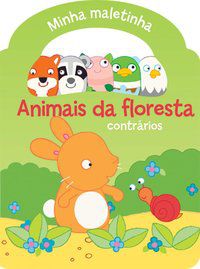 ANIMAIS DA FLORESTA : MINHA MALETINHA - YOYO BOOKS