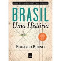 BRASIL: UMA HISTÓRIA - VERSÃO COMPACTA - EDIÇÃO SLIM - BUENO, EDUARDO