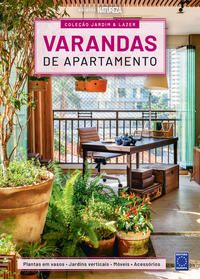 COLEÇÃO JARDIM & LAZER - EDIÇÃO 6 - VARANDAS DE APARTAMENTO - EDITORA EUROPA