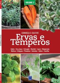 ERVAS E TEMPEROS: CONHEÇA E CULTIVE - VOLUME 2 - EDITORA EUROPA