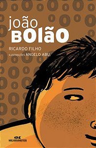 JOÃO BOLÃO - RAMOS FILHO, RICARDO