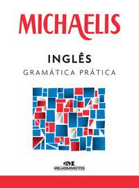 MICHAELIS INGLÊS GRAMÁTICA PRÁTICA - BRITTO, MARISA M. JENKINS DE