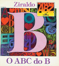 O ABC DO B - PINTO, ZIRALDO ALVES