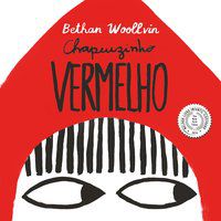 CHAPEUZINHO VERMELHO (RECONTO) - VOL. 1 - WOOLLVIN, BETHAN