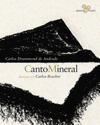 CANTO MINERAL - AUTOR(A): ANDRADE, CARLOS DRUMMOND DE