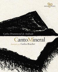 CANTO MINERAL - ANDRADE, CARLOS DRUMMOND DE