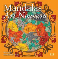 MANDALAS ART NOUVEAU - VIDAL, MONTSERRAT