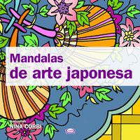 MANDALAS DE ARTE JAPONESA - CARBI, NINA