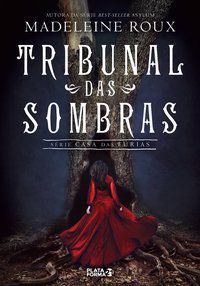 TRIBUNAL DAS SOMBRAS - ROUX, MADELEINE