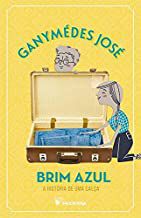 BRIM AZUL - JOSÉ, GANYMÉDES