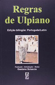 REGRAS DE ULPIANO - ULPIANO, ENEU DOMÍCIO