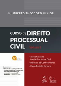 CURSO DE DIREITO PROCESSUAL CIVIL - VOL. 1 - THEODORO JR., HUMBERTO