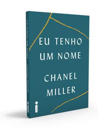 EU TENHO UM NOME - MILLER, CHANEL