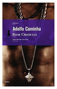 BOM CRIOULO - CAMINHA, ADOLFO