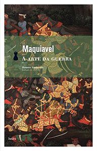 A ARTE DA GUERRA - MAQUIAVEL, NICOLAU