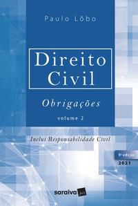 DIREITO CIVIL- OBRIGAÇÕES - VOLUME 2 - 9ª EDIÇÃO 2021 - LÔBO, PAULO